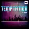 DJ Alvin - Temptation