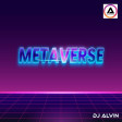DJ Alvin - Metaverse