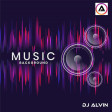 DJ Alvin - Music Background