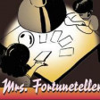 Mrs. Fortuneteller