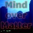 Mind Over Matter (feat. BigTime) V.2
