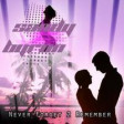 Never Forget 2 Remember (Radio-Edit)