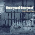Underground Emergency