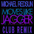 MOVES LIKE JAGGER REMIX
